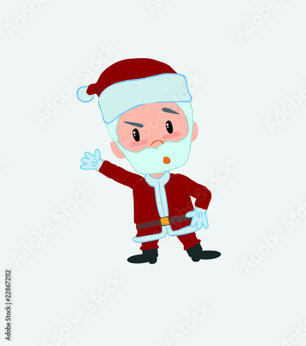 Santa Claus something angry shows something to his right.