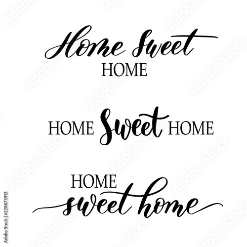 Home sweet home - Hand drawn set  lettering vector for print, te photo
