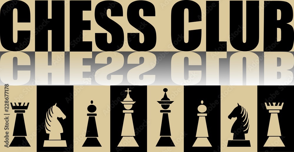 Chess club banner with chess pieces and mirror effect, vector illustration Chess club banner with chess pieces and mirror effect, vector illustration
