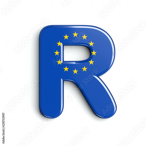 Europe flag letter R - Uppercase 3d european union font - Europe, Brussells or patriotism concept photo