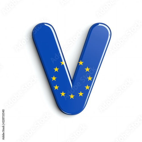 Europe flag letter V - Capital 3d european union font - Europe, Brussells or patriotism concept photo