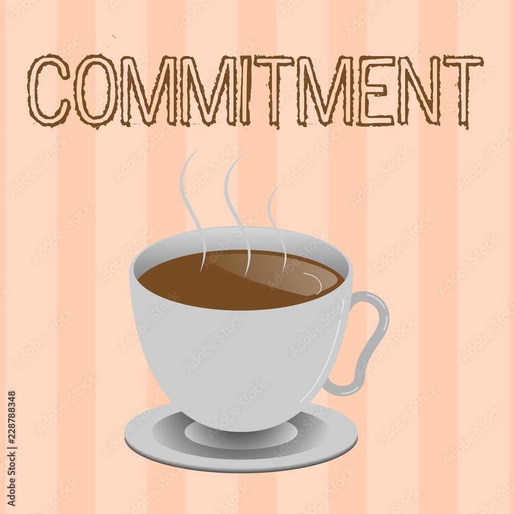 Text sign showing Commitment. Conceptual photo Quality of being dedicated to cause activity Engagement.