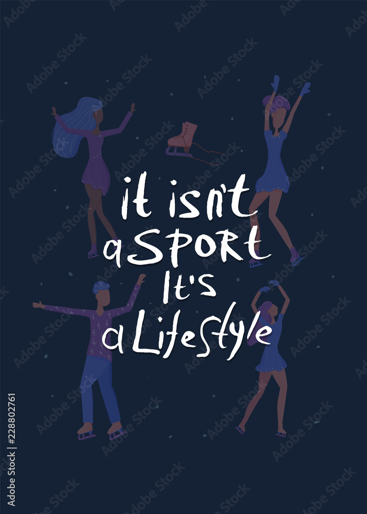 Vector quote. It isn't a sport it's a lifestyle.