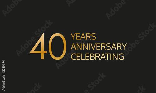 40 years anniversary logo. 40th anniversary celebration label. Design element or banner for birthday, invitation, wedding jubilee. Vector illustration.