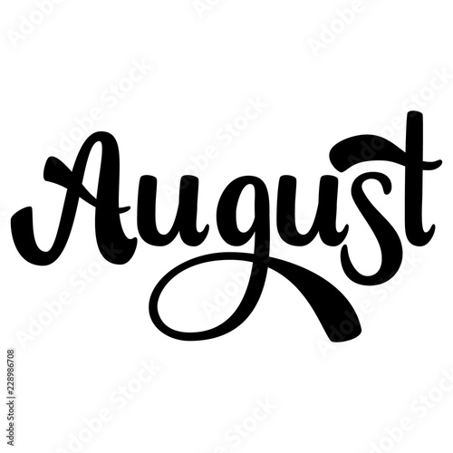 August.  Name of the month. Handwritten Lettering. Text. Modern Calligraphy. Vector.