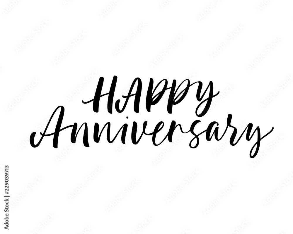 Happy Anniversary card. Hand drawn brush style modern calligraphy. Vector illustration of handwritten lettering. 