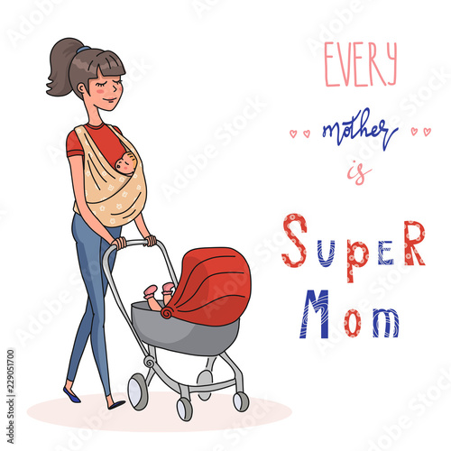 Young mother walks with kids on sling and in stroller. Vector illustration colorful isolated on white background with lettering