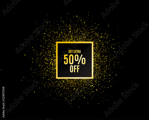 Gold glitter banner. Get Extra 50% off Sale. Discount offer price sign. Special offer symbol. Save 50 percentages. Christmas sale background. Abstract shopping discount banner tag. Vector