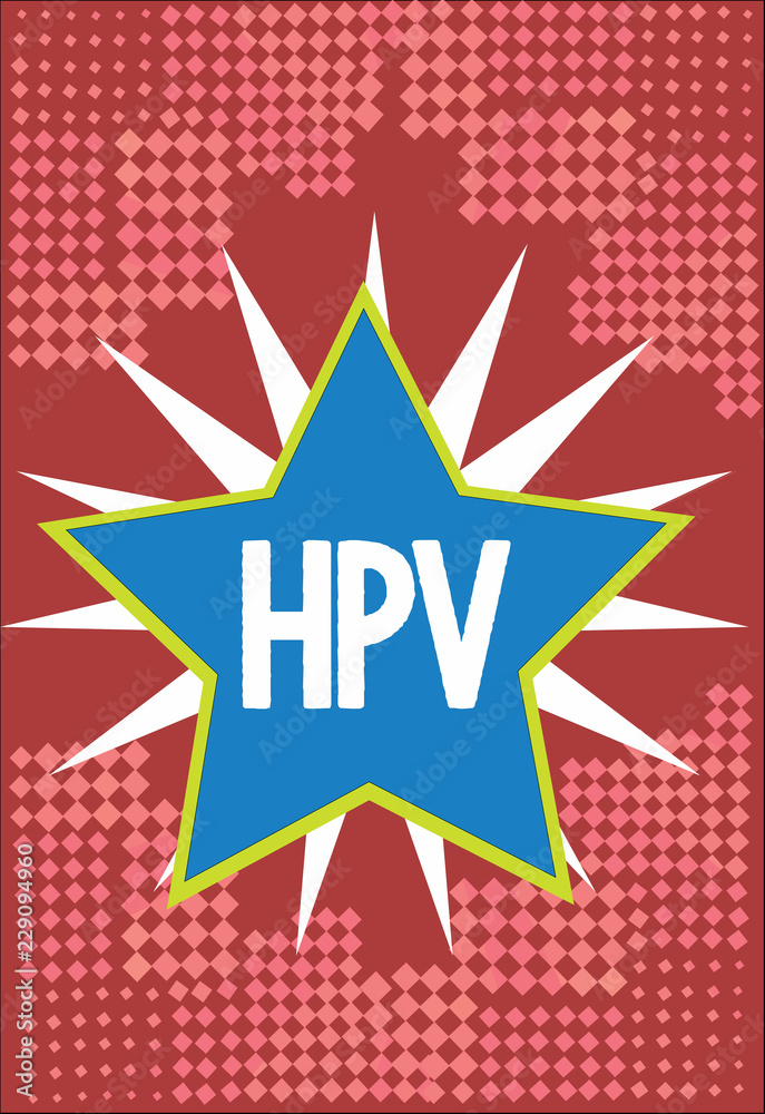 Word writing text Hpv. Business concept for Group of viruses that affect your skin and the moist membranes. Word writing text Hpv. Business concept for Group of viruses that affect your skin and the moist membranes.