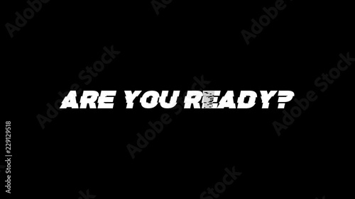 Glitch are you ready text title game on tv screen noise black background, with multi glitch effect, old technology computer entertainment gaming concept