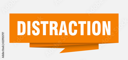 distraction