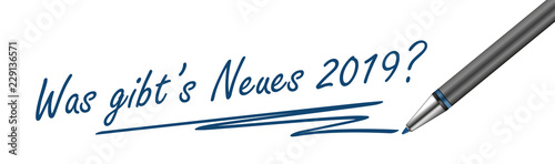 Was gibts Neues 2019 Banner Schreibschrift Stift