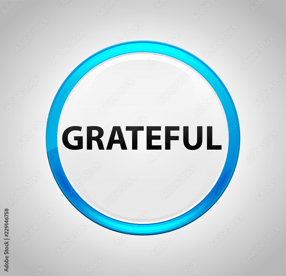 Grateful Round Blue Push Button Grateful Round Blue Push Button