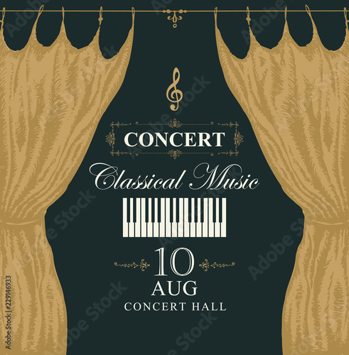 Vector poster for a concert of classical music in vintage style with hand-drawn gold stage curtains, piano keys and treble clef on black background
