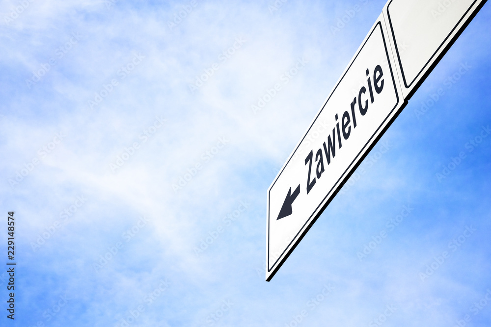 Signboard pointing towards Zawiercie