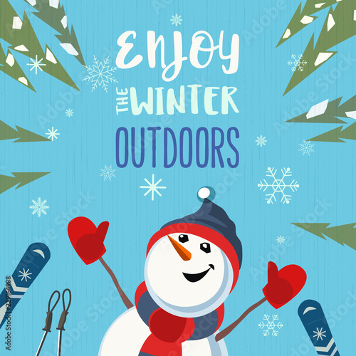 Season motivation quote Enjoy winter outdoors.. Cute comic frosty snowman in sport hat with mountain skies. Colorful playful cartoon. Funny skier. Leisure nature outdoor activity vector illustration