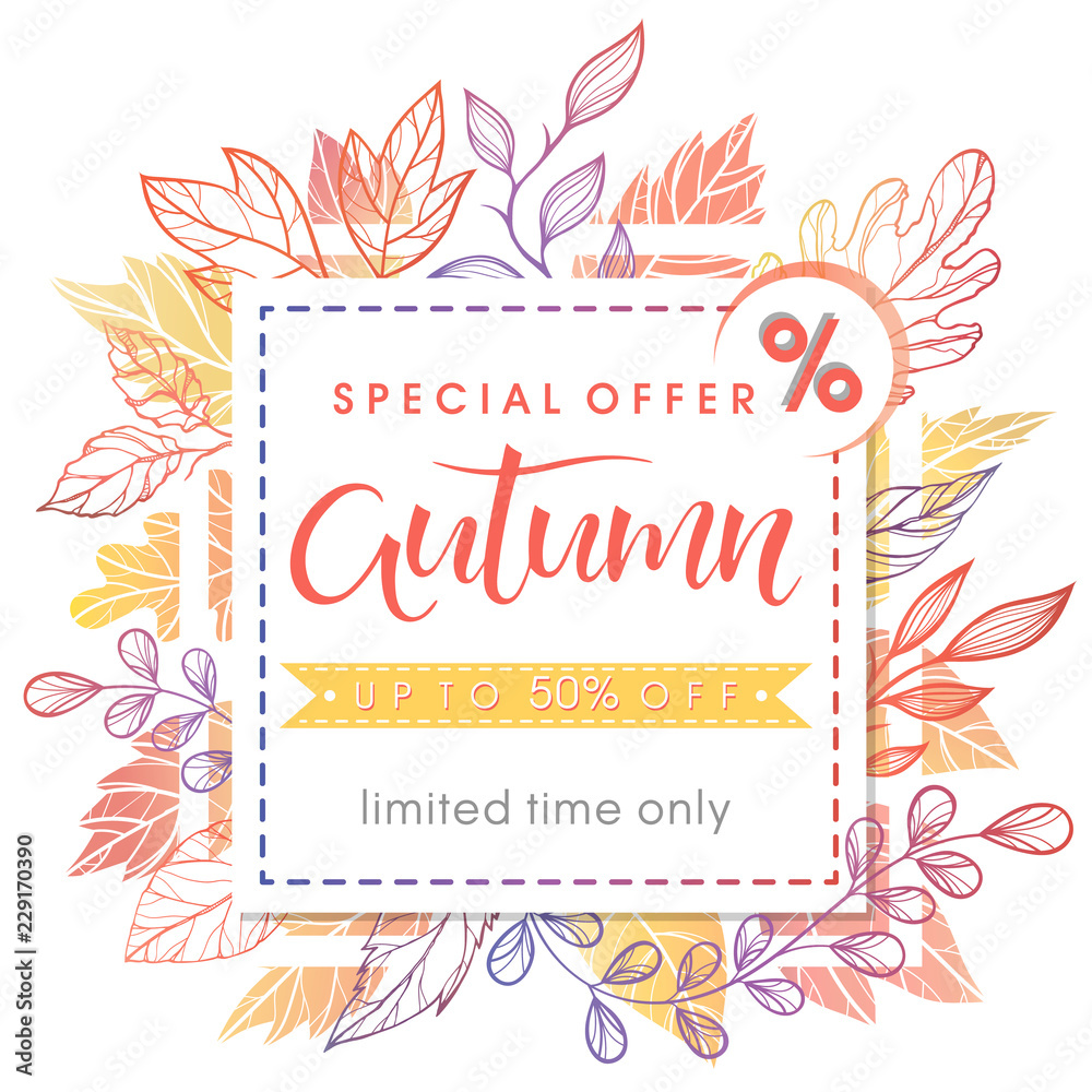 Obraz premium Autumn special offer banner.Hand drawn lettering autumn with leaves in fall colors.Sale season card perfect for prints, flyers,banners, promotion,special offer and more. Vector autumn promotion.