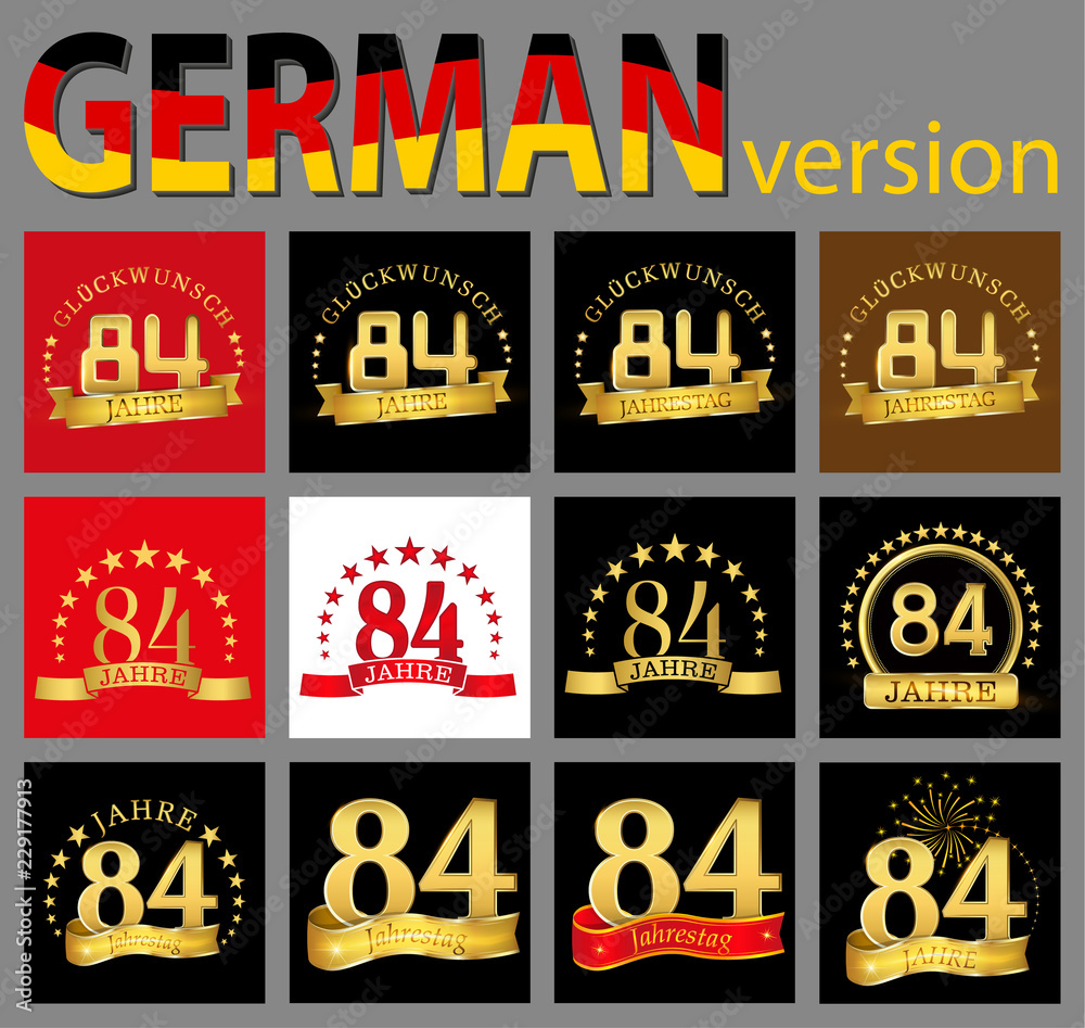 Set of number eighty-four (84 years) celebration design. Anniversary golden number template elements for your birthday party. Translated from the German - congratulation, years, anniversary.