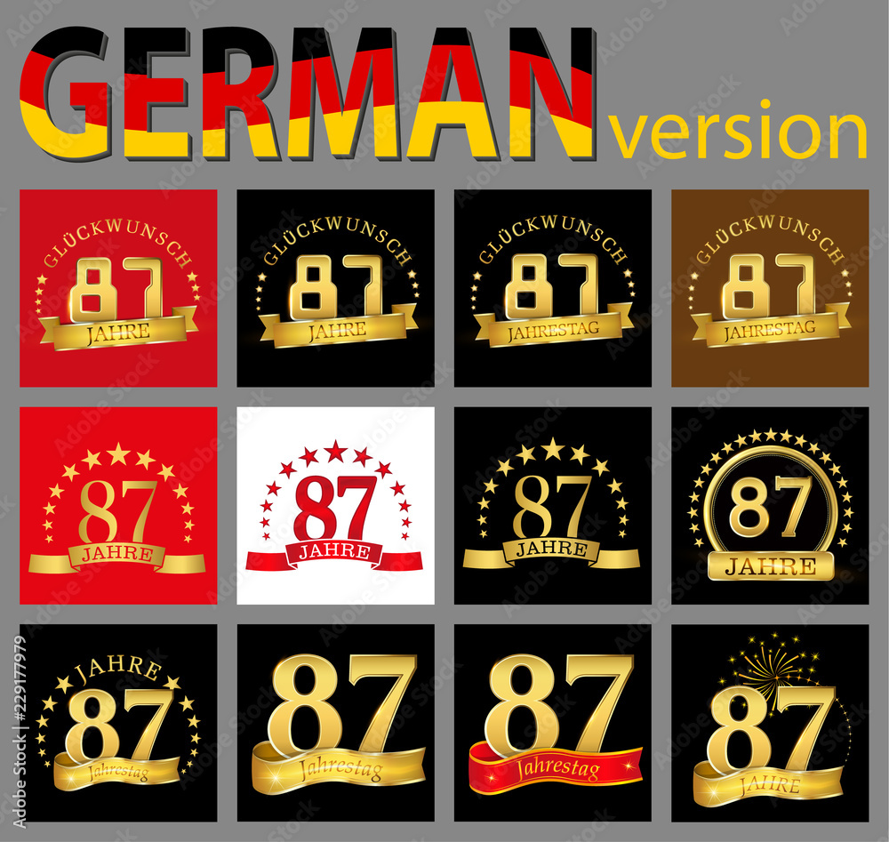 Set of number eighty-seven (87 years) celebration design. Anniversary golden number template elements for your birthday party. Translated from the German - congratulation, years, anniversary.
