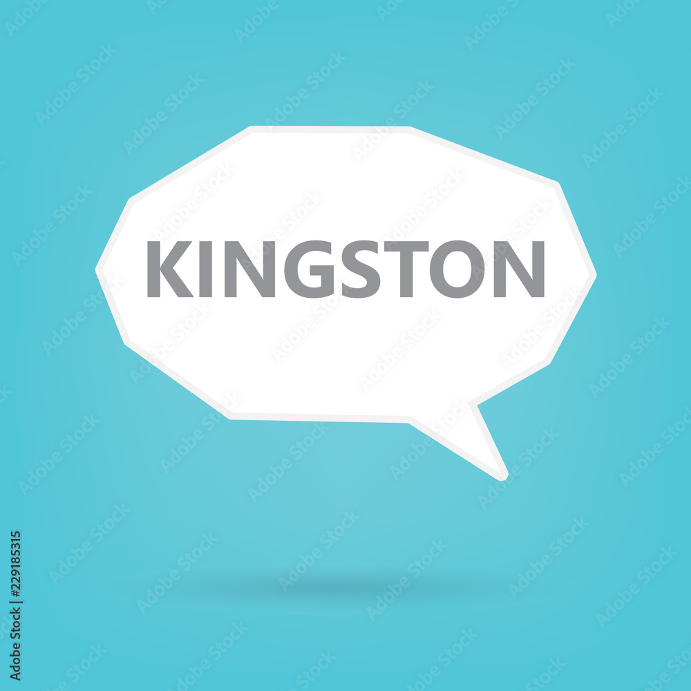 Kingston word on a speech bubble- vector illustration Kingston word on a speech bubble- vector illustration