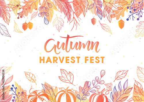 Autumn harvest festival poster with harvest symbols, leaves and floral elements in fall colors.Harvest fest design perfect for prints, flyers,banners,invitations and more.Vector autumn illustration.