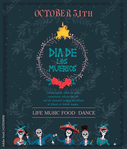 Day of the dead festival invitation poster with skeleton, Mexican traditional holiday. Mexican wording translation: "Day of the dead". Editable vector illustration