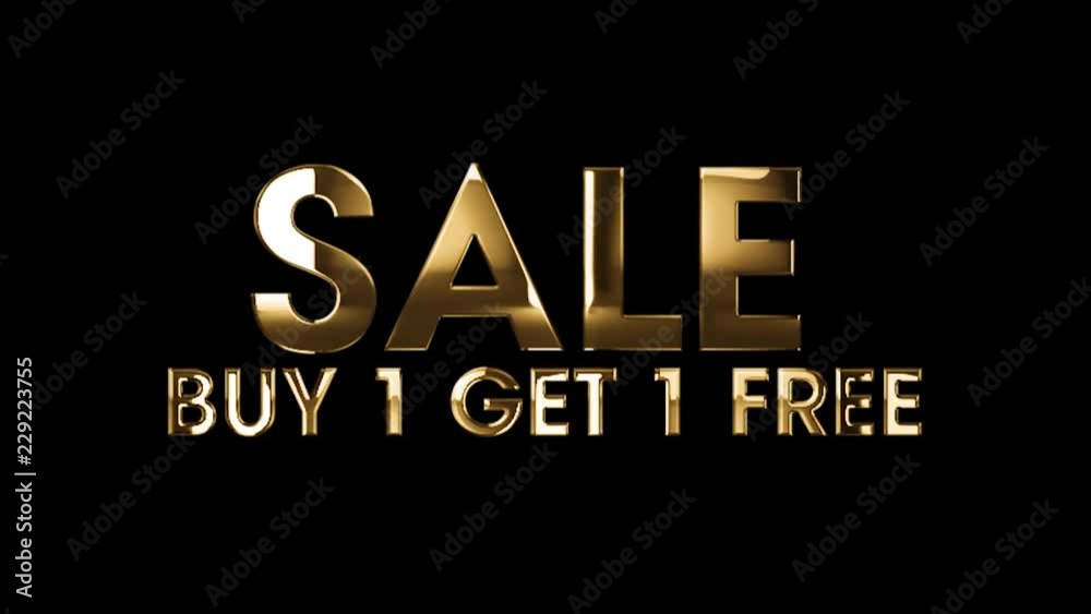 SALE buy 1 get 1 free - text animation with gold letters over black background SALE buy 1 get 1 free - text animation with gold letters over black background