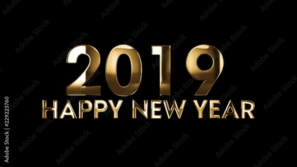 2019 Happy New Year - text animation with gold letters over black background 2019 Happy New Year - text animation with gold letters over black background