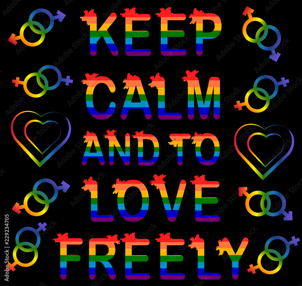 Keep calm and love freely, inscription rainbow letters LGBT concept