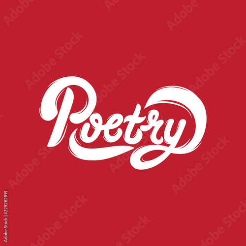 Poetry. Vector handwritten lettering made in modern style. Template for card, poster, banner. print for t-shirt.