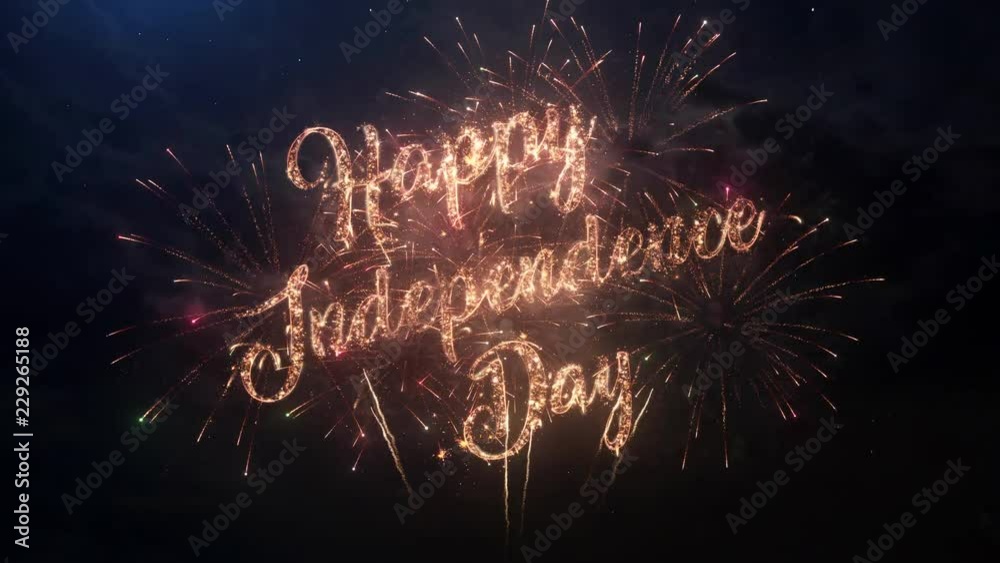 Happy Independence Day greeting text with particles and sparks on black night sky with colored slow motion fireworks on background, beautiful typography magic design.