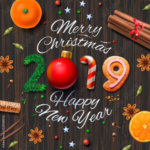 Merry Christmas, Happy New Year 2019, vintage background With Typography and spices for Christmas drink mulled wine, vector illustration.
