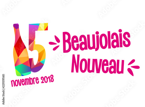 Le Beaujolais Nouveau - 15 novembre 2018