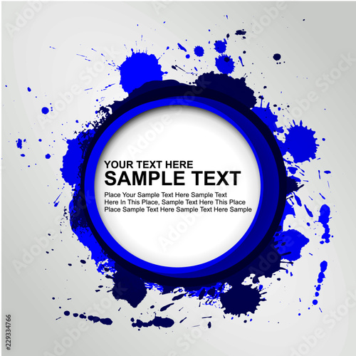 Vector blue ink paint brush stroke dirty stain Hand drawn grunge splatter decorative brush strokes design element isolated circle text place and border design