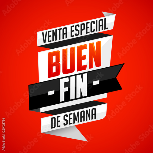 Buen Fin venta especial, Good Weekend special sale spanish text, vector modern banner © Julio