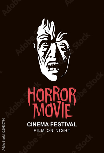 Vector banner or poster for horror movie festival with the face of a creepy zombie on a black background. Scary cinema. Horror film night. Can be used for advertising, banner, flyer, web design