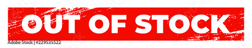Out of stock red rectangular tag. Grunge textured stockout mark.