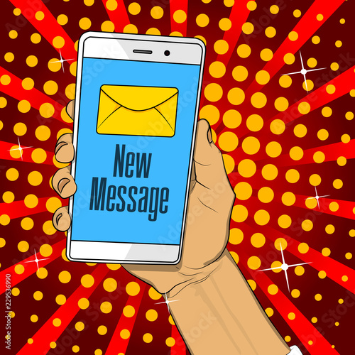 Hand holding phone with letter and new message text on the screen. Vector illustrated retro comic book cartoon for advertisement, web sites, banners, infographics design.
