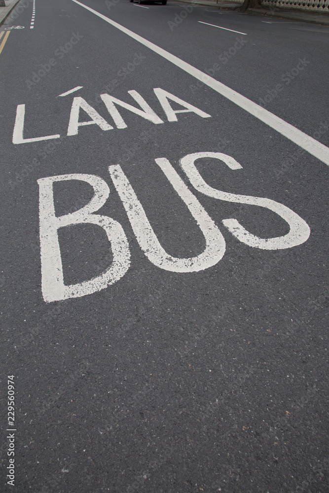 Fototapeta premium Bus Lane in Irish Gaelic, Dublin
