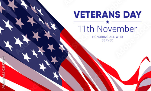 11th november - Veterans Day. Honoring all who served. Vector banner design template with american flag and text on white background.