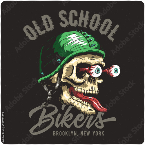 T-shirt or poster design with illustration of biker's skull. Design with text composition.
