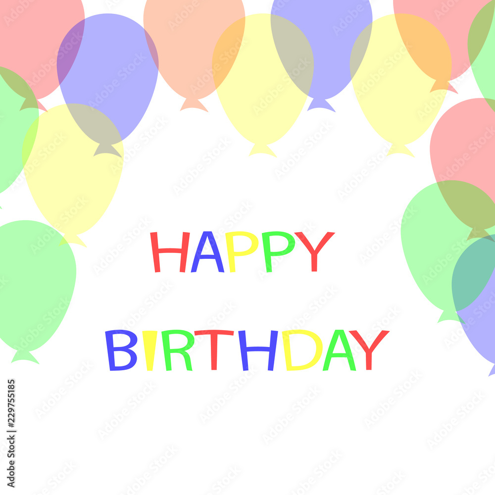 Happy Birthday card with Colorful Balloons. Flat Style illustrat Happy Birthday card with Colorful Balloons. Flat Style illustrat