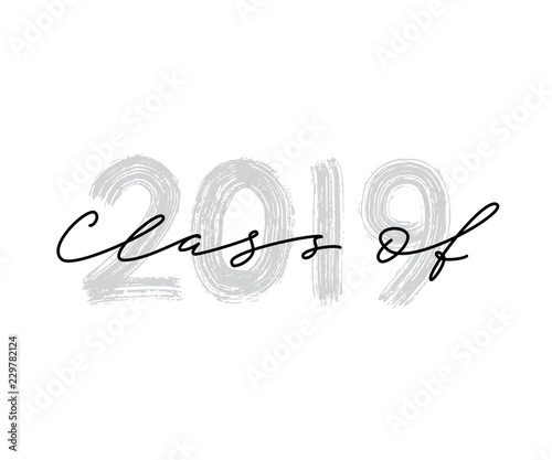 Class of 2019. Hand drawn brush lettering Graduation logo