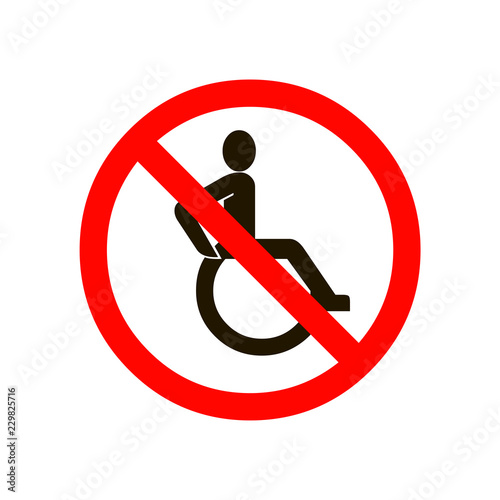 Stop wheelchair. Prohibited disability. Ban for people with disabilities. Red forbidding character.