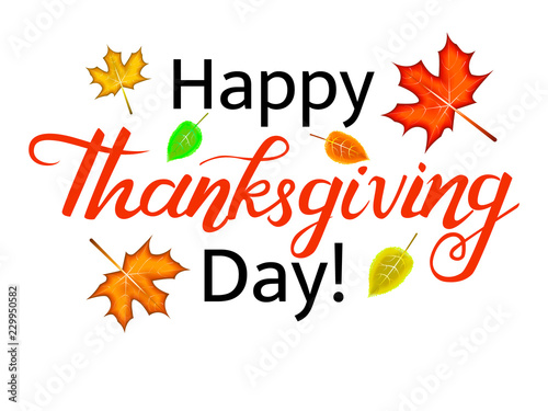 Lettering Happy Thanksgiving Day with autumn leaves. Vector illustration