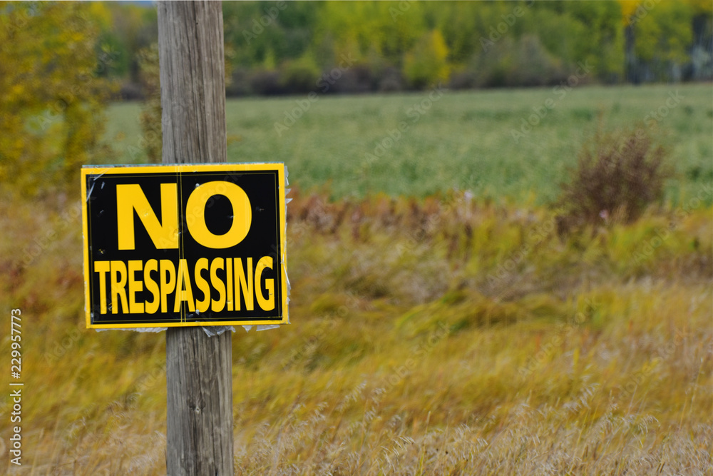 No Trespassing Signage No Trespassing Signage