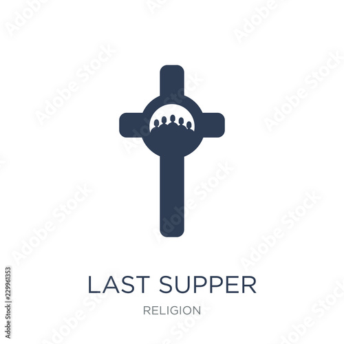 Last supper icon. Trendy flat vector Last supper icon on white background from Religion collection