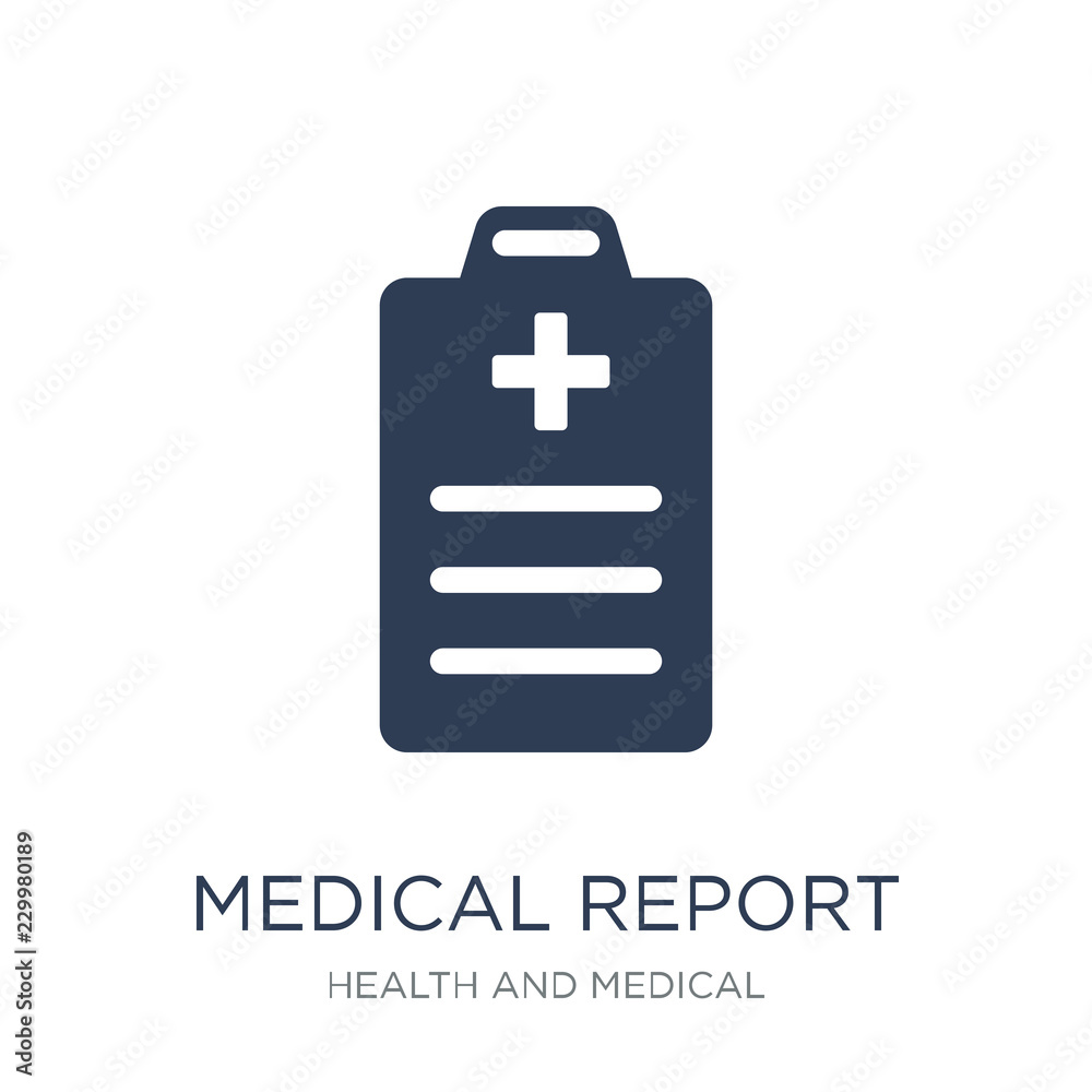 Fototapeta premium Medical Report icon. Trendy flat vector Medical Report icon on white background from Health and Medical collection
