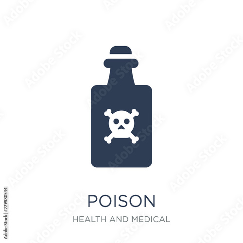 Poison icon. Trendy flat vector Poison icon on white background from Health and Medical collection