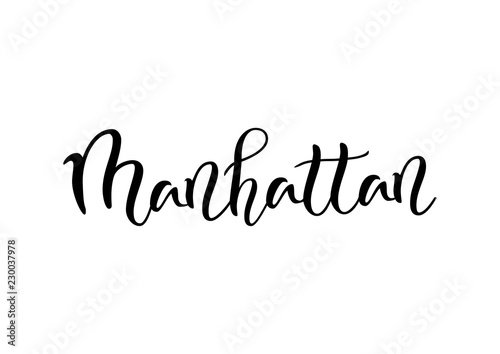 Modern calligraphy lettering of Manhattan in black isolated on white background for bar menu, cocktail menu, advertisement, cafe, restaurant, packaging, flyer